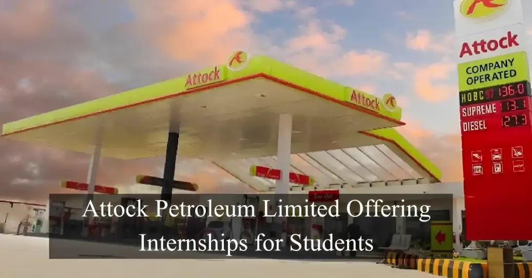Attock Petroleum Limited Offering Internships for Students