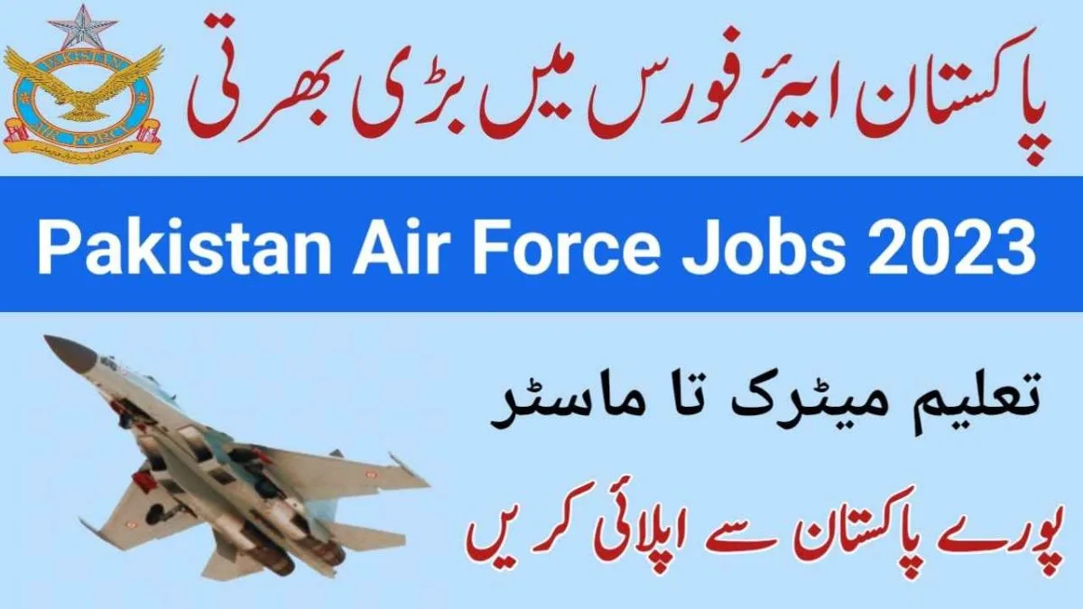 PAF Pakistan Air Force Announced Many Jobs - Apply Now